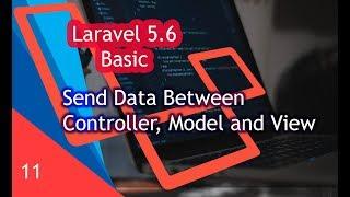 How to Send Data Between Controller, Model and View in Laravel