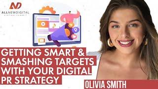 Digital PR Strategy for Maximum Links and Minimal Budget: Smash Your Targets with Olivia Smith