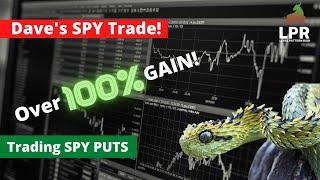 SPY PUTS for over 100% Gain using Options!