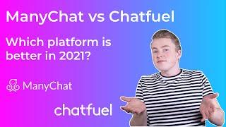 ManyChat vs Chatfuel, which platform is better in 2021?