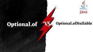 Optional.of vs Optional.ofNullable | Java Shastra