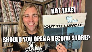  DO YOU HAVE WHAT IT TAKES TO OPEN A RECORD STORE?