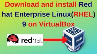 How to download and install Red hat Enterprise Linux(RHEL) 9 on VirtualBox