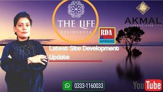 The Life Residencia Islamabad Latest Video Development Updates