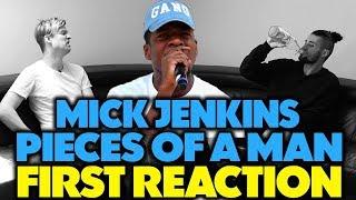 MICK JENKINS - PIECES OF A MAN REACTION/REVIEW (Jungle Beats)