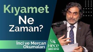 Kıyamet Ne Zaman?