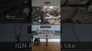 IGN Reviews be like... | Assassin's Creed Shadows