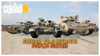 Squad v8.0 Patch Notes! Showcase, And More! | Squad