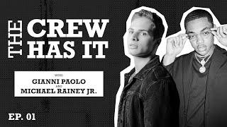 How We Got on Power, Actors Michael Rainey Jr & Gianni Paolo Reveal | EP 1 | The Crew Has It