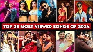 Top 25 Most Viewed Indian Songs of 2024 On YouTube| 2024's Top 25 Indian Songs