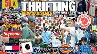 THRIFTING DI PASAR SENEN PERTAMA KALI - GUA KENA MENTAL SAMA TUKANG TOPI