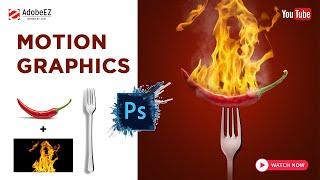 How to create a motion graphic in Adobe Photoshop | #motion #photoshop #animation #food #tutorial