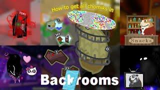 How to get All Chomiks in BACKROOMS REALM (I hope you enjoined the video)