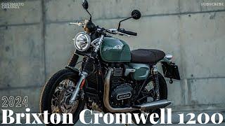 2024 Brixton Cromwell 1200 : The Ultimate Modern Classic Motorcycle - Specs and Features