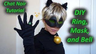 Cheap Chat Noir DIY's! Chat's Mask, Ring, and Bell Tutorials | JessIsAMess