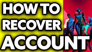 How To Recover Valorant Account With First Email [Very EASY!]