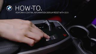 How To Perform A Central Information Display Reset with OS 9 | BMW How-To