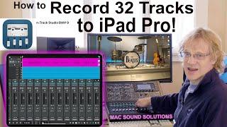 IPAD PRO 32 TRACK RECORDING!