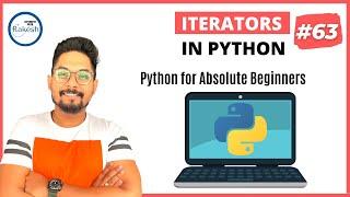 #63 How to use Python Iterators | Python iter and next | Python Tutorials for Beginners