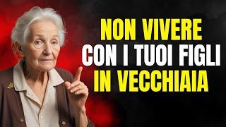 PERCHÉ È MEGLIO NON VIVERE CON I TUOI FIGLI IN VECCHIAIA? | Buddismo