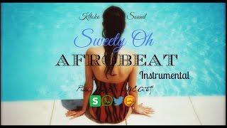 AfroBeat Instrumental 2016 ღ "Sweety Oh" Love Riddim  | Prod. by D.i.n BEATS 