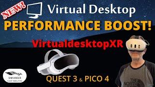 Get The Best Wireless Performance With VirtualdesktopXR Now! | Quest 3 & Pico 4 | MSFS Stress Test