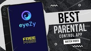 Free EyeZy Giveaway - Best Parental Control App EyeZy