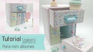 Tutorial Soporte para mini álbumes