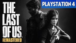The Last of Us: Remastered - Первый Взгляд на PS4