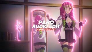 Paro (Sped Up) - Nej' [Edit Audio]