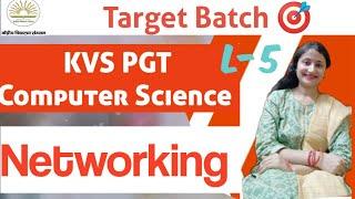 OSI Model, Networking, L-5 | KVS PGT Computer Science| Target Batch| Nitasha Chaturvedi