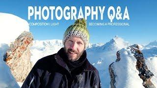 Photography Q&A | Composition, Light, Career Change and Earning Money