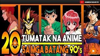 MGA PINAKASIKAT NA ANIME NOONG 90's | TOP 20 |  BATANG 90S | ANIME TAGALOG