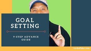 Goal Setting Fast-Track in 9 Steps | GeeksPulse