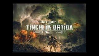DAXSHATLI UZBEK KINO - Tinchlik ORTIDA | Тинчлик ОРТИДА (O`zbek kino 2019 Tizer)