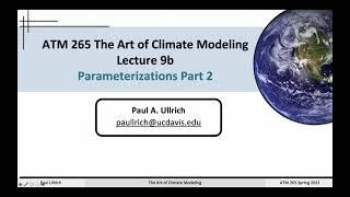 The Art of Climate Modeling Lecture 09b - Parameterizations Part 2