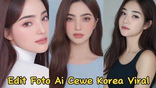 Cara Edit Foto Ala Cewe Korea Yang Lagi Viral Saat Ini