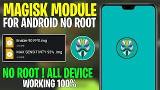 Magisk Module No Root | Unlock 90 FPS & Max Sensitivity For Android | Fix Lag!