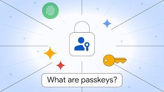 Understand passkeys in 4 minutes
