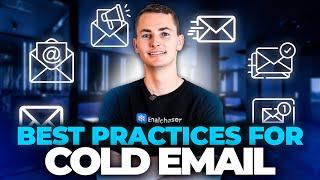 Cold Email Best Practices For 2024 (Avoid Spam)