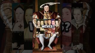 Why Did King Henry VIII Have Six Wives?