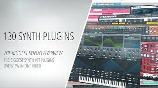 130 Synth Plugins In One Video - The Biggest Synth VST Plugins Overview in One Video [Making Music]