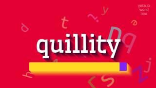 How to say "quillity"! (High Quality Voices)