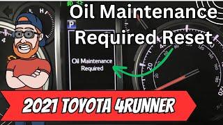 2021 Toyota 4Runner | Oil Maintenance Required Reset