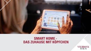 Smart Home - Intelligente Technik mit Köpfchen