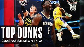 1 HOUR of the BEST Dunks of the 2022-23 NBA Season | Pt.2