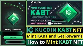 KuCoin free NFT minting || How to Mint Your KuCoin Account-Bound Tokens || KABT