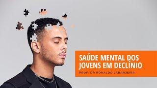 Saúde Mental dos Jovens em Declínio