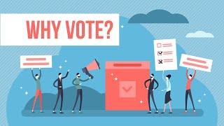 Why Vote?