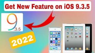 Get New Feature on iOS 9.3.5 iPad / iPhone in 2022 || Technical Tick